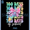 Girls 100th Day of School PNG, Teacher 100 Days of School Bows PNG