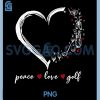 Heart Peace Love Golf PNG, Player Sport Lovers PNG 1 Heart Peace Love Golf PNG, Player Sport Lovers PNG