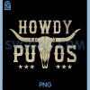 Howdy Putos PNG, Bull Skull Country PNG, Cowboy Skull Retro Vinntage PNG 2 Howdy Putos PNG, Bull Skull Country PNG, Cowboy Skull Retro Vinntage PNG
