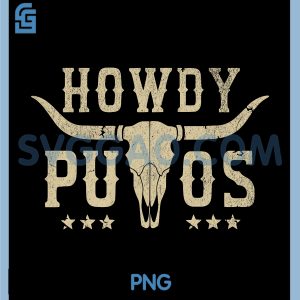 Howdy Putos PNG, Bull Skull Country PNG, Cowboy Skull Retro Vinntage PNG