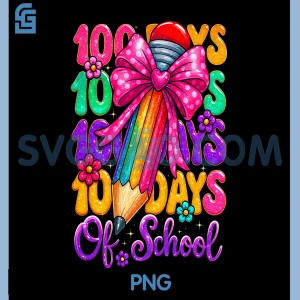 100 Days of School Pencil PNG, Coquette 100 Days Smarter PNG
