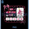 I Am Working for Christmas Break PNG, Teacher Xmas Tree Coquette PNG