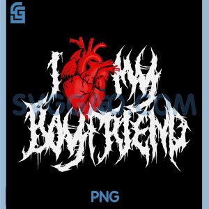 I Heart My Boyfriend PNG, Funny Death Metal PNG, Goth Valentine's PNG
