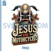 I Love Jesus And Motorcycles PNG, Funny Jesus PNG