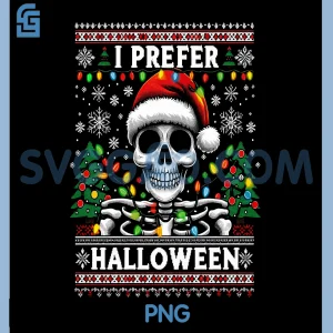 I Prefer Halloween Skeleton PNG, Christmas Skull Santa Hat PNG