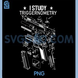 I Study Triggernometry PNG, Gun Education PNG