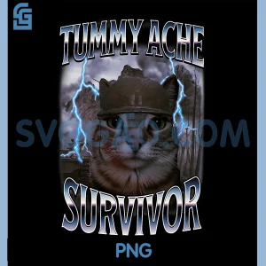 I Survived Todays PNG, Tummy Ache PNG, Funny Silly Cat Meme PNG