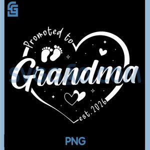 Promoted to Grandma Est 2026 PNG, Soon to be New Grandmom Heart PNG