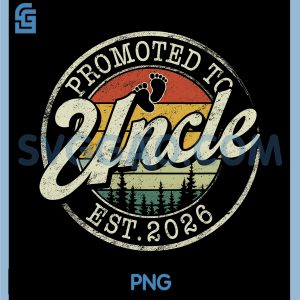 Promoted To Uncle Est 2026 PNG, Pregnancy Announcement PNG