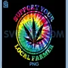 Marijuana Support Your Local Farmer PNG, Cannabis Tie Dye PNG