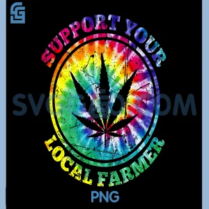 Marijuana Support Your Local Farmer PNG, Cannabis Tie Dye PNG