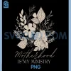 Retro Motherhood is My Ministry PNG, Mama Flowers Christian PNG