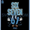 Six Seven 67 Eyes PNG, Funny 6 7 Meme Gen Alpha PNG 2 Six Seven 67 Eyes PNG, Funny 6 7 Meme Gen Alpha PNG