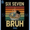 Six Seven Bruh Ramen Noodle PNG, Japanese Food Vintage 67 Meme PNG
