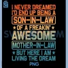 Proud Son In Law Quote PNG, Living The Dream Family PNG