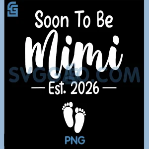 Soon To Be Mimi 2026 PNG, Cute Pregnancy Announcement PNG