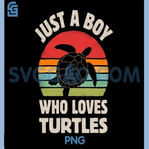 Turtle Just A Boy Who Loves Turtles PNG, Reptiles Retro Vintage PNG