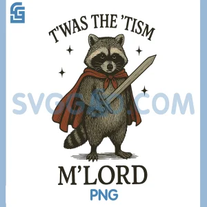 T'was The 'Tism M'lord Raccoon PNG, Animal Raccoon PNG