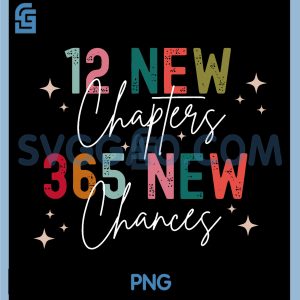 12 New Chapters 365 New Chances PNG, New Year's Eve 2026 Matching PNG