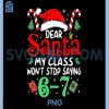 67 Dear Santa PNG, 6 7 Funny Christmas Six Seven Teacher PNG