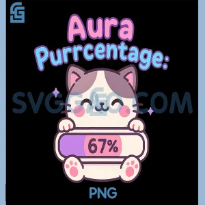 67 Funny Cat Aura Energy PNG, At Six Seven Meme Gen Z Alpha PNG