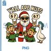 Yall Are Nuts PNG, Elves Silly Goose PNG, Christmas Humor PNG