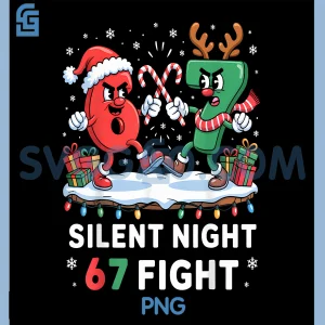 Silent Night 67 Fight Christmas PNG, 67 Meme Six Seven PNG