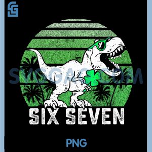 Happy St Patricks Day 6 7 PNG, 67 Six Seven Funny 6 7 PNG