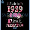 87 Year Old Made in 1939 PNG, Floral 87th Birthday PNG