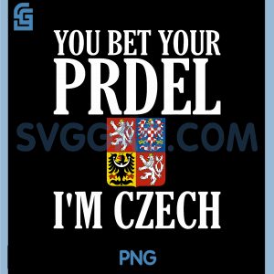 You Bet Your Prdel Im Czech PNG, Funny PNG