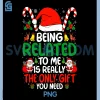 Being Related To Me PNG, Funny Christmas Family PNG