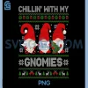 Chillin with My Gnomies Funny PNG, Christmas Family Friend Gnomes PNG 2 Chillin with My Gnomies Funny PNG, Christmas Family Friend Gnomes PNG