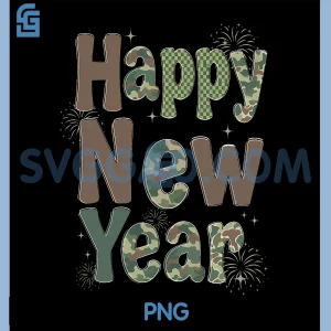 Camo Happy New Year 2026 PNG, Funny Hunting 2026 Sublimation PNG