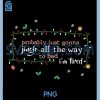 Probably Just Gonna Jingle To Bed PNG, Sarcastic Christmas Lights Quote PNG 2 Probably Just Gonna Jingle To Bed PNG, Sarcastic Christmas Lights Quote PNG