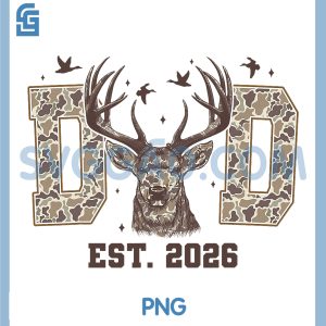 Dad EST 2026 Camo PNG, Deer Hunting PNG