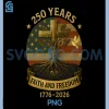 Flag Cross Tree 250 Years PNG, Faith and Freedom 1776-2026 PNG