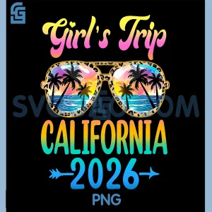 Girls Trip California 2026 PNG, Summer Vacation Sunglasses PNG