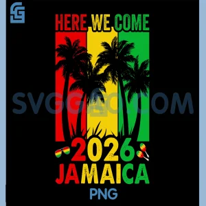 Here We Come Jamaica 2026 PNG, Family Vacation Trip Jamaica 2026 PNG