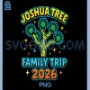 Joshua Tree Family Trip 2026 PNG, Desert Vacation Memory PNG 1 Joshua Tree Family Trip 2026 PNG, Desert Vacation Memory PNG