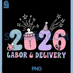 Labor and Delivery New Years 2026 PNG, L&D Nurse OB RN Nursing PNG