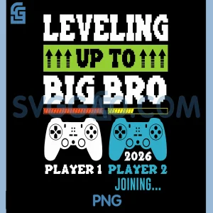 Leveling Up To Big Brother Est 2026 PNG, Gamer Gaming PNG