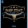 Damn Strait Name Bull Skull PNG, Country Cowboy Western Graphic PNG