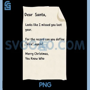 Dear Santa Letter Could PNG, You Redefine Nice PNG