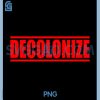 Decolonize Protest Message Design PNG, Activism Word Art PNG 2 Decolonize Protest Message Design PNG, Activism Word Art PNG