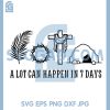 A Lot Can Happen In 7 Days SVG, Easter Christian Faith Symbols SVG
