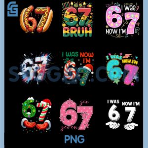 Bruh 67 Six Seven PNG Bundle, 6 7 Meme Kwanzaa Funny PNG
