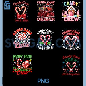 Candy Cane Crew Christmas Bundle PNG, We Stick Together Candy PNG