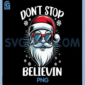 Dont Stops Believing PNG, Funny Christmas PNG, Merry Xmas Party PNG