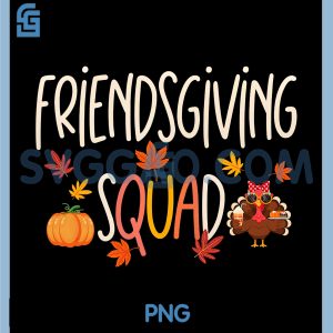 Friendsgiving Squad PNG, Autumn Fall Matching Thanksgiving Party PNG