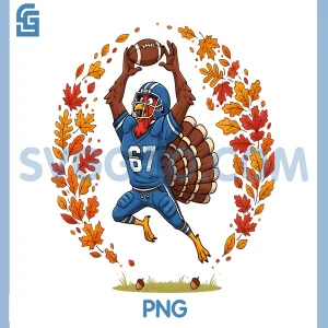 Funny 67 Thanksgiving Football PNG, Turkey Fall Sports Game Day PNG